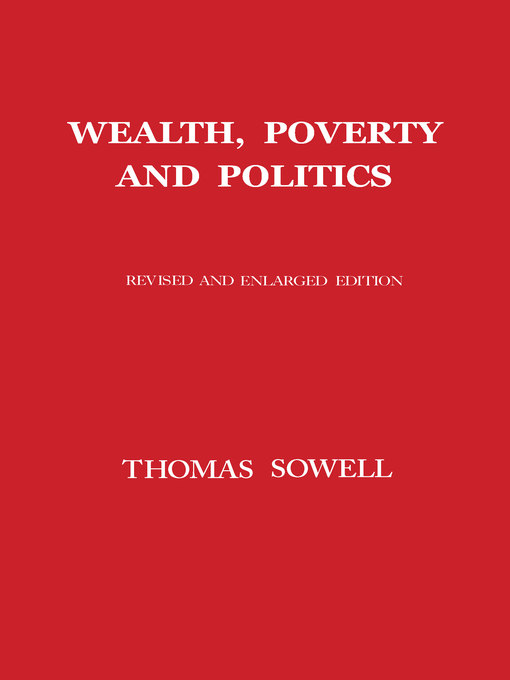 Title details for Wealth, Poverty and Politics by Thomas Sowell - Available